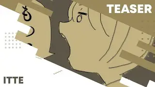 【TEASER】Itte (Yorushika RUS cover)