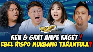 EBEL RISPO DITANTANGIN KEN & GRAT❗🤣 MAKAN ENAK❓