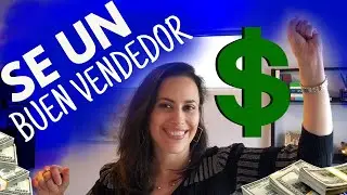 Como ser un buen vendedor (🔝 5 Caracteristicas de un buen vendedor) | Isabel Mancias