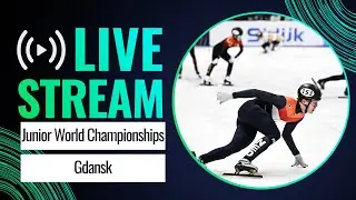 LIVE | ISU World Junior Short Track Championships | Gdansk 2024 | 