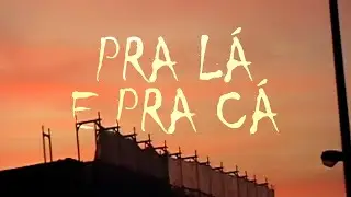 nastyfactor - Pra Lá e Pra Cá