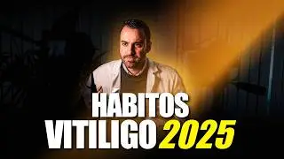 3 Hábitos a Incluir en 2025 que Pigmentaran tu VITILIGO