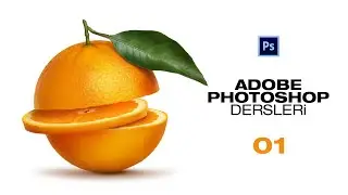 Adobe Photoshop Dersleri [ 01 ] Giriş