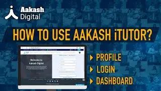 Steps to use Aakash iTutor: Profile, Login & Dashboard | Aakash Digital