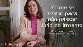 INVERNO SEM PERDER O ESTILO: COMO SE VESTIR