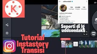 Tutorial Membuat InstaStory Transisi seperti Uddsondakh