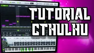 TUTORIAL CTHULHU (ITALIANO) (Ableton & Fl Studio)