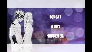 AMV -- forget what happened. | Honeyworks | Нас всегда разделяли 10 сантиметров.