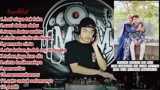 DUGEM HATI SIAPA TAK LUKA X DUGEM SUCI DALAM DEBU X DUGEM TERENDAP LARAKU...