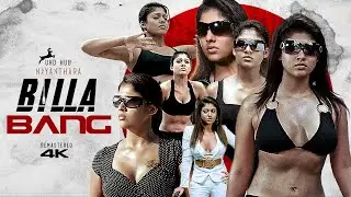 Nayanthara Billa Bang 4K 