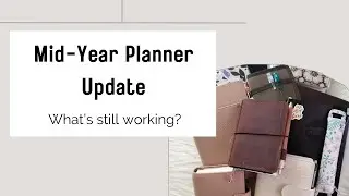 Mid Year Planner Update 2024 - What's Changed? #plannerlineup