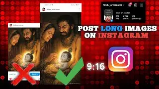 How to Upload long Photos on Instagram | In Hindi /instagram par Long post kese kare / 9:16