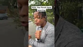 POV: You finish hard sparring