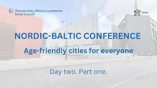 CONFERENCE: Age-friendly cities for everyone (1/2)