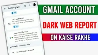 google dark web report feature |   how to check gmail in dark web