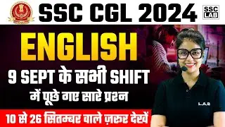 SSC CGL ANALYSIS 2024 | SSC CGL 9 September All Shift English Paper Analysis