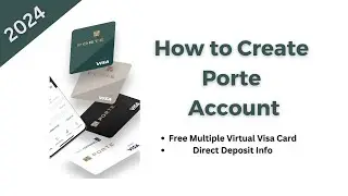 How to create Porte Bank Account 2024 | Multiple Free Virtual Visa Card