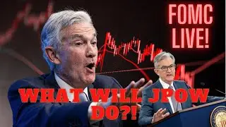 Will JPOW NUKE the Market?! FOMC LIVE!