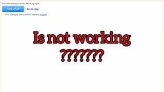 How to fix Omegle Error in Connecting to Server 2022