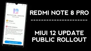 REDMI NOTE 8 PRO MIUI 12.0.1.0 UPDATE PUBLIC ROLLOUT  | REDMI NOTE 8 PRO MIUI 12.0.1.0 Features