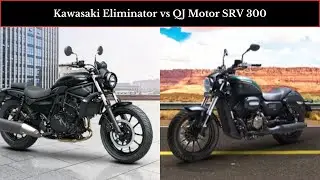 2024 Kawasaki Eliminator vs QJ Motor SRV 300 | Which one is Better | #2024 #kawasakibikes #qjmotor