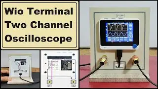 Wio Terminal Two Channel Scope (Ardiono IDE)