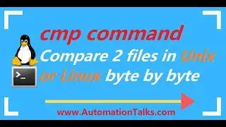 Unix For Testers - 27-  cmp command in unix or linux  - Compare 2 files byte by byte