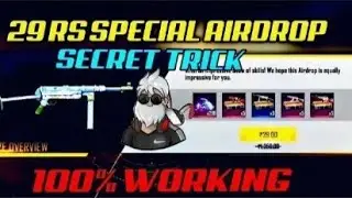 New Airdrop Trick Free Fire 100% working |10rs Airdrop Trick Free Fire | 29rs Special airdrop trick
