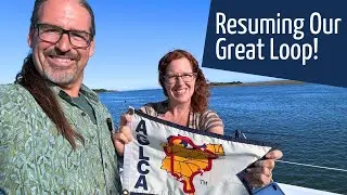 Resuming our Great Loop Cruising Adventure aboard our Bayliner 4788 Motoryach - A Quick Refresher
