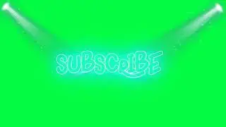 FREE GREEN SCREEN ANIMATED  NEON SUBSCRIBE LOGO | NO COPYRIGHT
