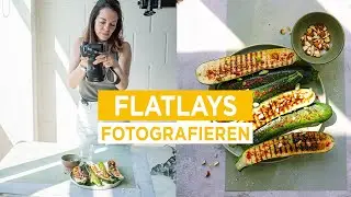 Food Fotografie Tutorial: Schritt-für-Schritt Anleitung für beeindruckende Flatlays