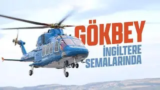 GÖKBEY, İNGİLTERE SEMALARINDA
