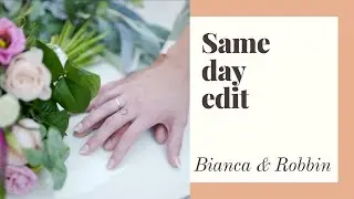 Bianca en Robbin | Same day edit
