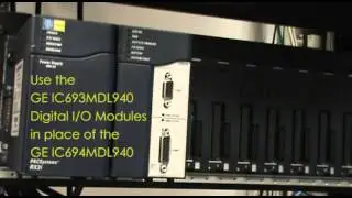 How to replace a GE IC694MDL940 with a GE IC693MDL940