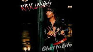 Rick James - Ghetto Life (LYRICS)