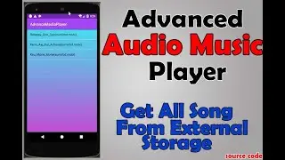 Advanced Audio Music Player ||Get All Song From External Storage|| Android Studio Tutorial