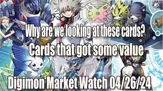 Why are we looking at these cards? Cards That Got Some Value | Digimon Market Watch