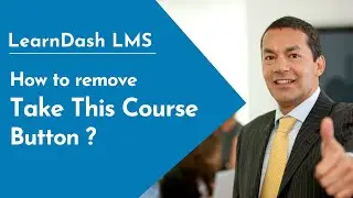 How to remove Take this Course button from LearnDash Course page
