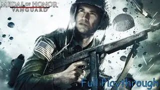 Medal of Honor: Vanguard - Hard - Full Playthrough - (No Commentary)