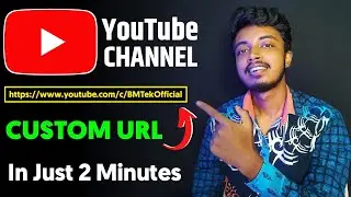 How To Enable Custom URL For YouTube Channel 2021 | YouTube Channel Custom URL Change
