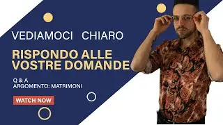 Rispondo alle Vostre DOMANDE - ARGOMENTO: MATRIMONIO (Q&A)