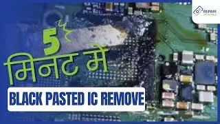 5 Min - Black Pasted IC Remove