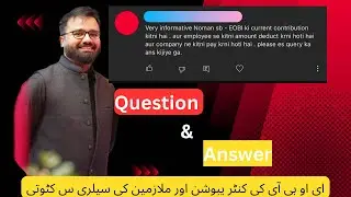 EOBI Contribution Kya Hai? @eobipensionnews  EOBI Pension | Question and Answer Session