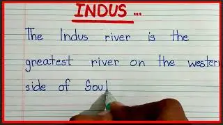 Essay on Indus River in English | facts about Indus River | Indus River essay in English