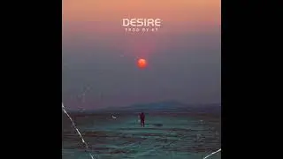 Desire - Prod. By KP | R&B Pop Rap beat for Summer Walker x SZA x H.E.R. x S-X