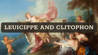 LEUCIPPE AND CLITOPHON | Book Preview