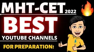MHT CET 2022 🔥🔥 MHT-CET 2022 Best Youtube Channels for Preparation 🔥 