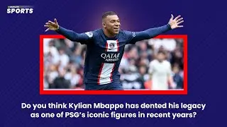 Has Kylian Mbappe  Dented His Legacy As One Of PSG's Iconic Figures In Recent Years?