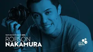 Papo de Fotógrafo #311 | Robson Nakamura | Um homem na fotografia materno-infantil