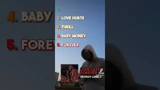 Ranking the best songs on LOVE LASTS FOREVER 🔥 #destroylonely #album #ranking #songs #music #shorts